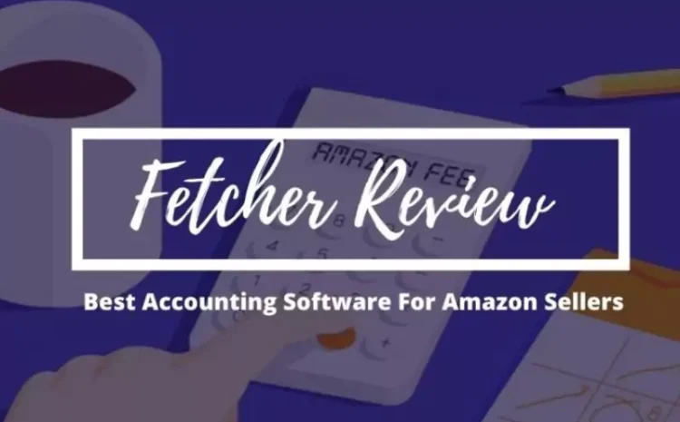 fetcher-review